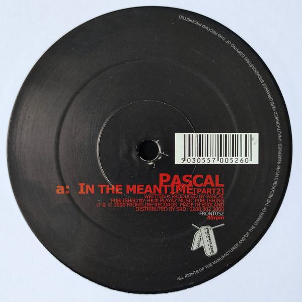 Pascal, MC GQ - In The Meantime (Part 2) / You Know