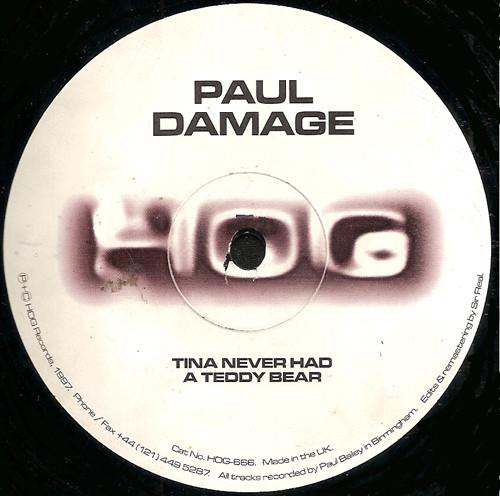 Paul Damage - Tina Never Had A Teddy Bear
