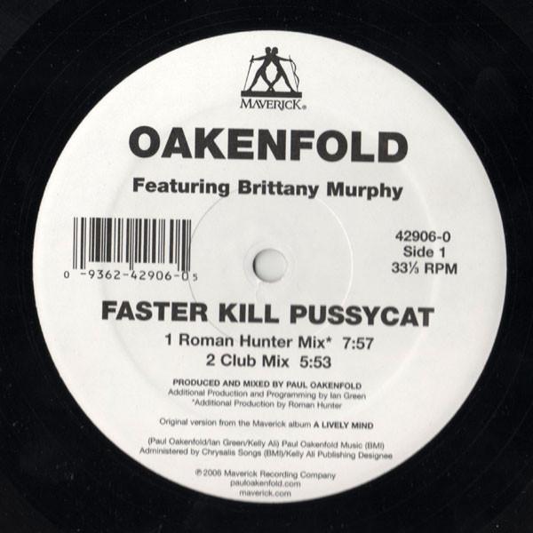 Paul Oakenfold - Faster Kill Pussycat