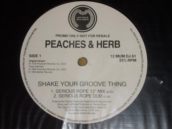 Peaches & Herb - Shake Your Groove Thing
