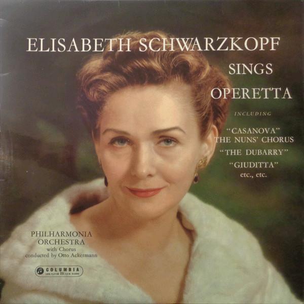 Philharmonia Orchestra, Elisabeth Schwarzkopf, Philharmonia Chorus, Otto Ackermann - Sings Operetta
