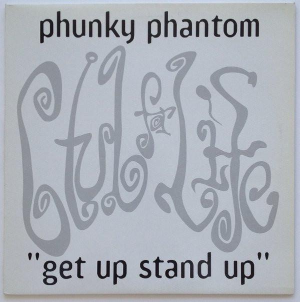 Phunky Phantom - Get Up Stand Up