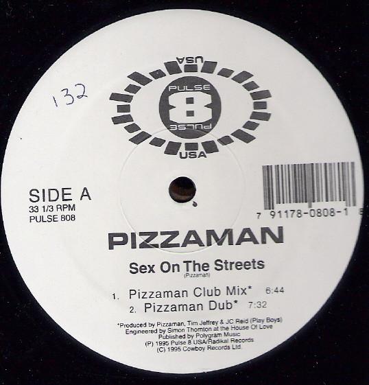 Pizzaman - Sex On The Streets