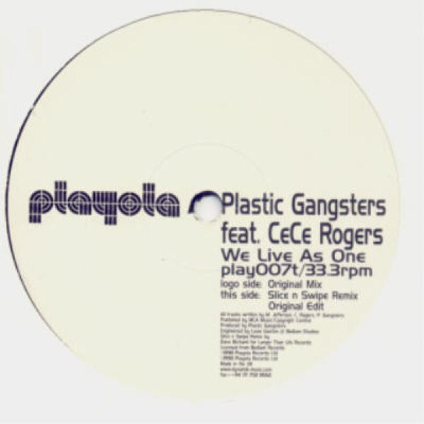 Plastic Gangsters  - We Live As One