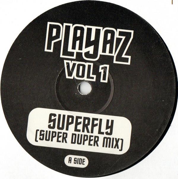 Playaz - Vol 1 (Superfly)
