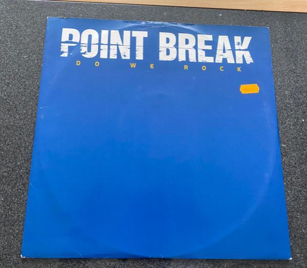 Point Break - Do We Rock