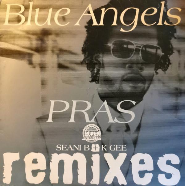 Pras Michel - Blue Angels (Seani B + K Gee Remixes)
