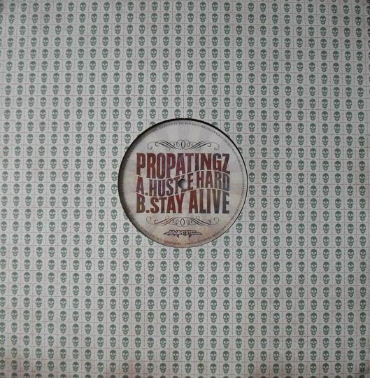 Propa Tings - Hustle Hard / Stay Alive