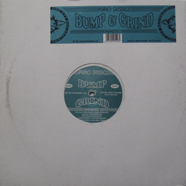 Puro Sesso - Bump & Grind Remixes