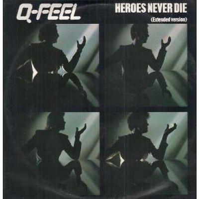 Q-Feel - Heroes Never Die