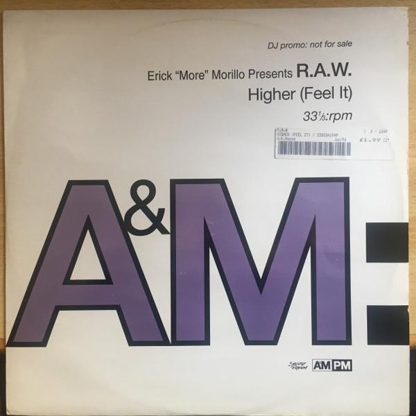 R.A.W. - Higher (Feel It)