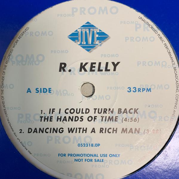 R. Kelly - If I Could Turn Back The Hands Of Time