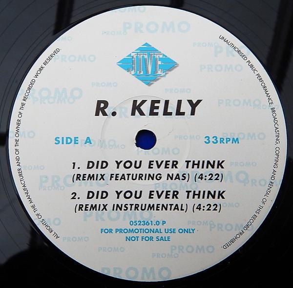 R. Kelly - Did You Ever Think