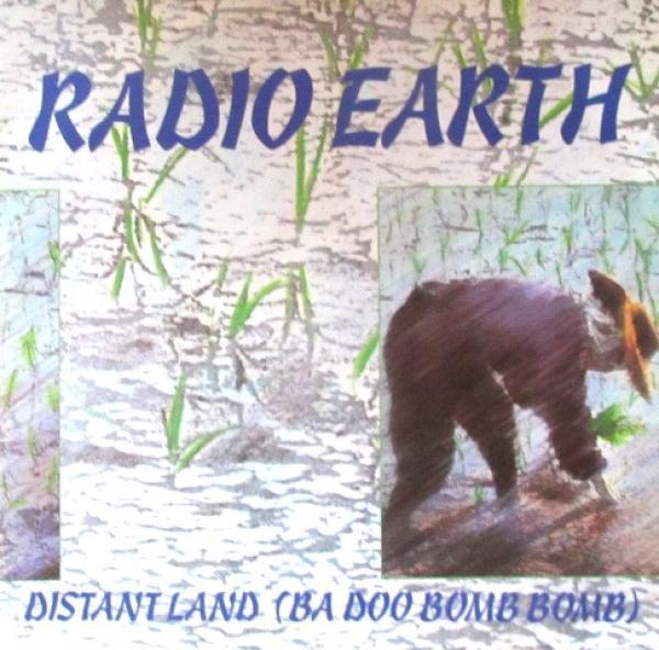 Radio Earth - Distant Land (Ba Doo Bomb Bomb)
