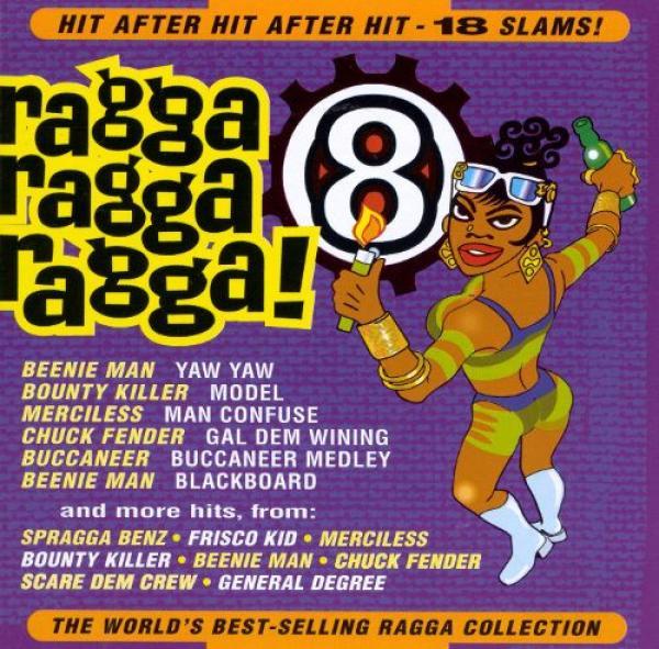  - Ragga Ragga Ragga! 8