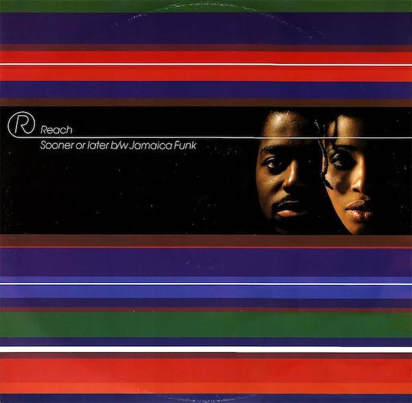 Reach (2) - Sooner Or Later / Jamaica Funk