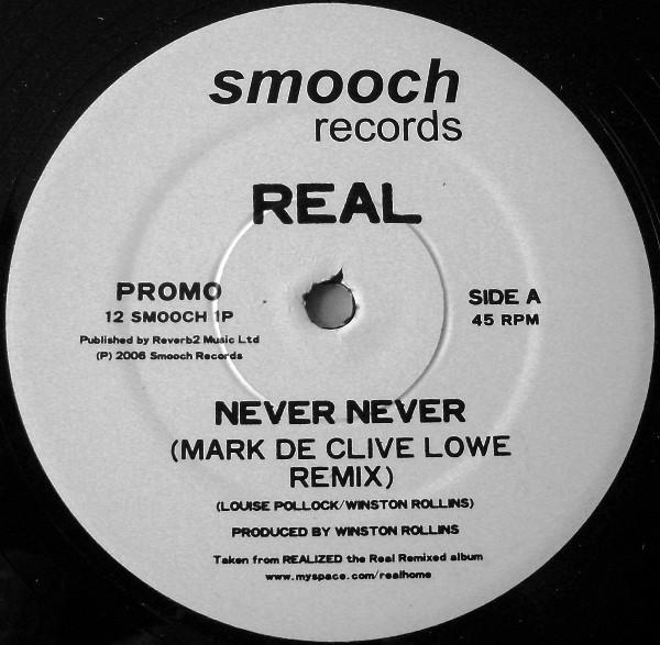 Real (4) - Never Never