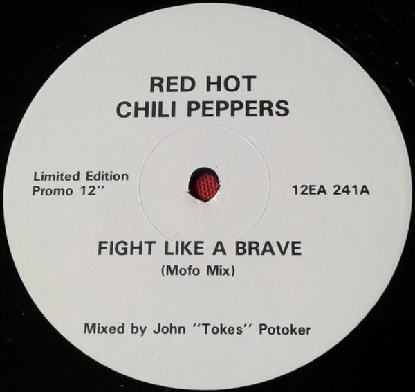 Red Hot Chili Peppers - Fight Like A Brave