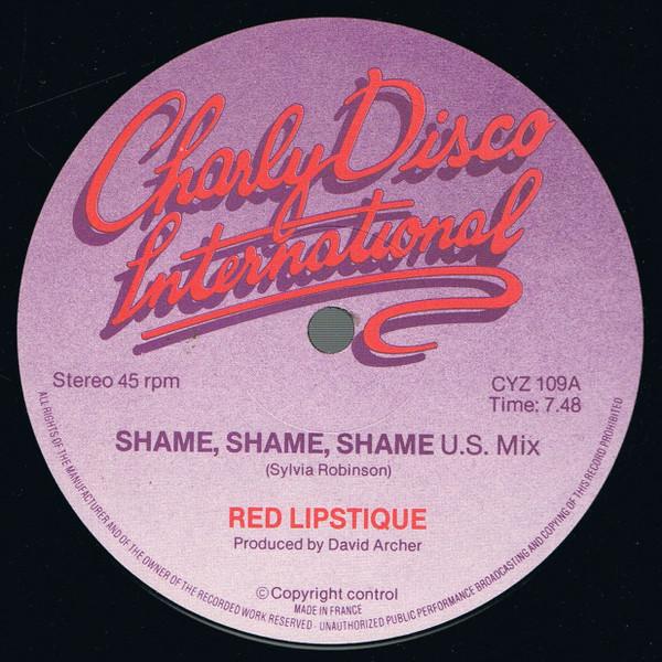 Red Lipstique - Shame, Shame, Shame