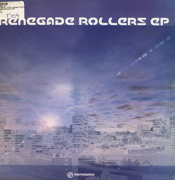  - Renegade Rollers EP