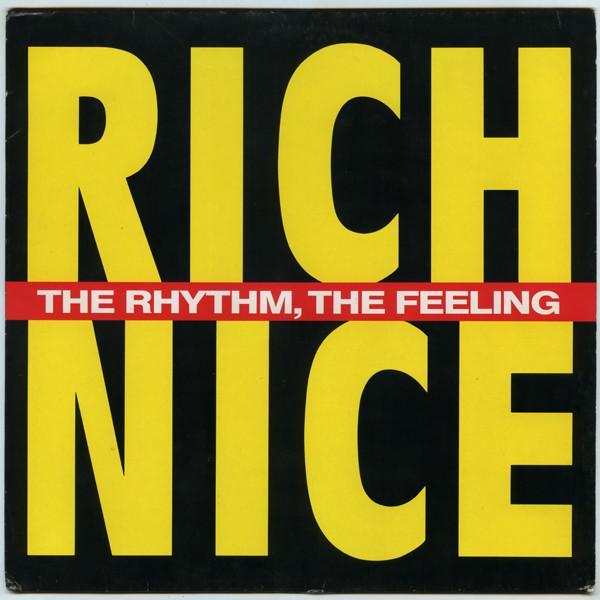 Rich Nice - The Rhythm, The Feeling