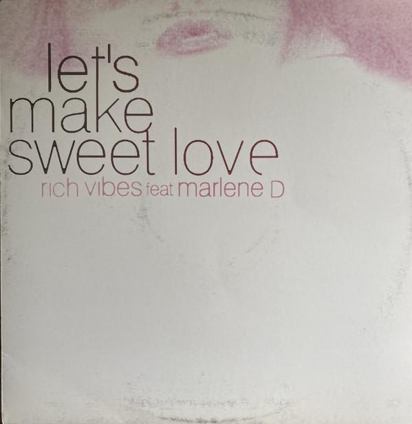 Rich Vibes - Let's Make Sweet Love