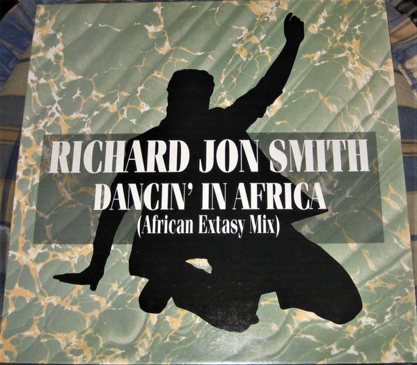 Richard Jon Smith - Dancin' In Africa