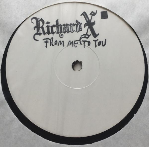 Richard X - From Me To You