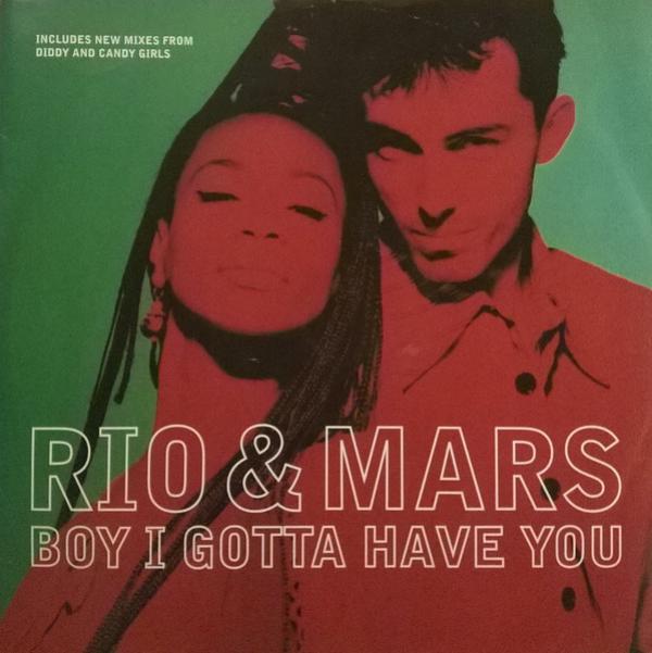 Rio & Mars - Boy I Gotta Have You