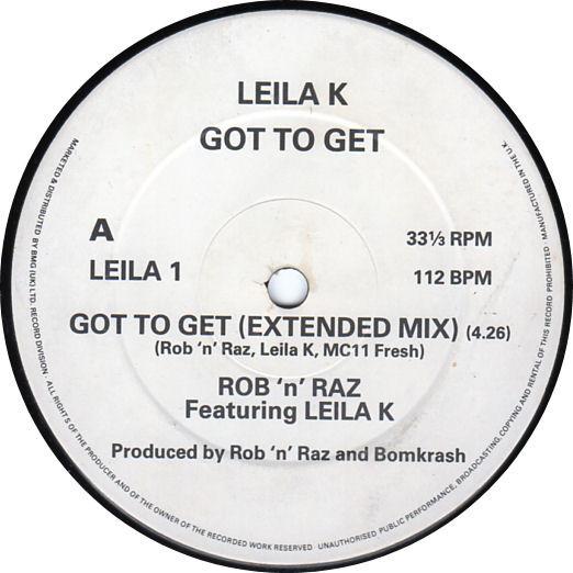 Rob 'N' Raz, Leila K - Got To Get