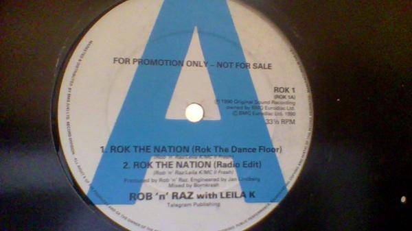 Rob 'N' Raz, Leila K - Rok The Nation