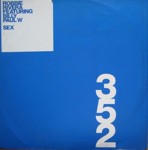 Robbie Rivera - Sex