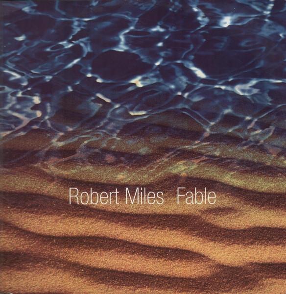 Robert Miles - Fable