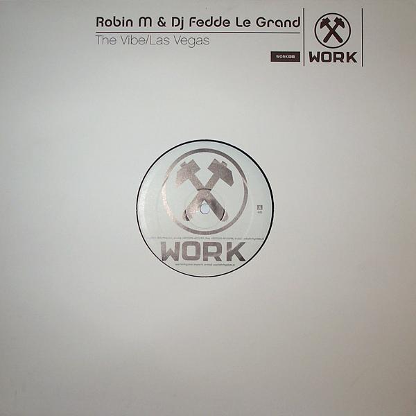 Robin M, Fedde Le Grand - The Vibe / Las Vegas