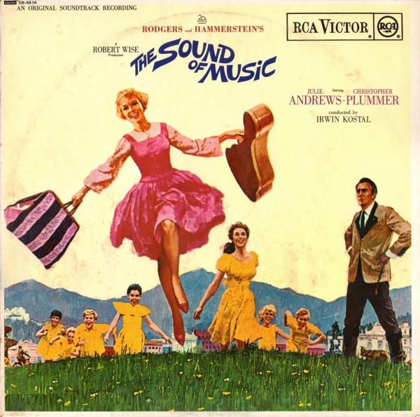 Rodgers & Hammerstein, Julie Andrews, Christopher Plummer, Irwin Kostal - The Sound Of Music (An Original Soundtrack Recording)