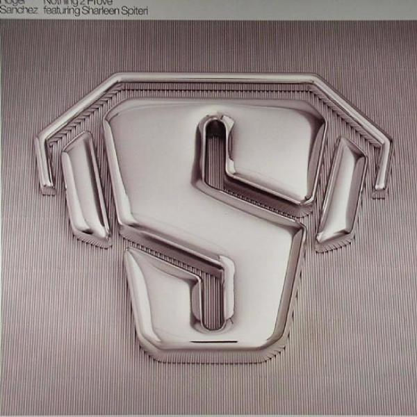 Roger Sanchez, Sharleen Spiteri - Nothing 2 Prove