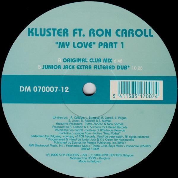 Ron Carroll, Kluster - "My Love" Part 1