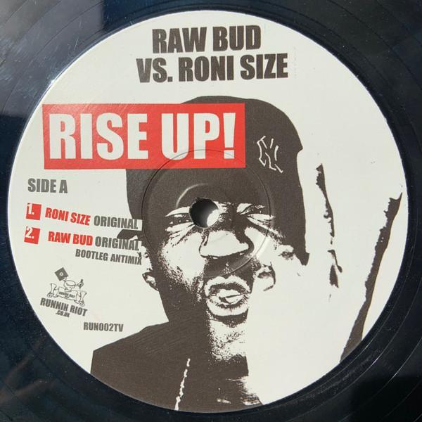 Roni Size, Raw Bud - Rise Up!