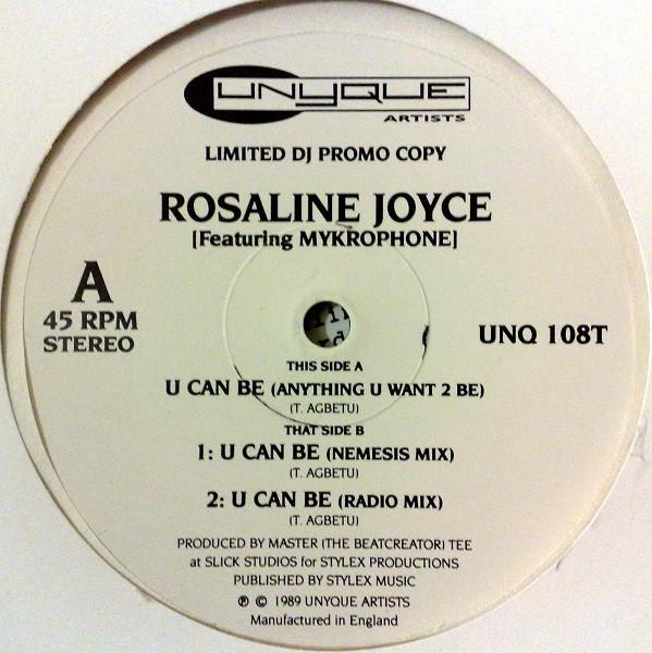 Rosaline Joyce, Mykrophone - U Can Be