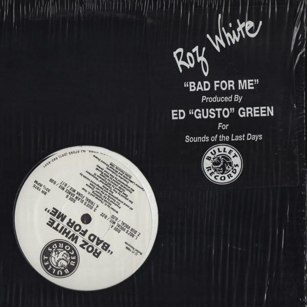 Roz White - Bad For Me