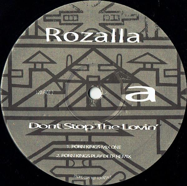 Rozalla - Don't Stop The Lovin'