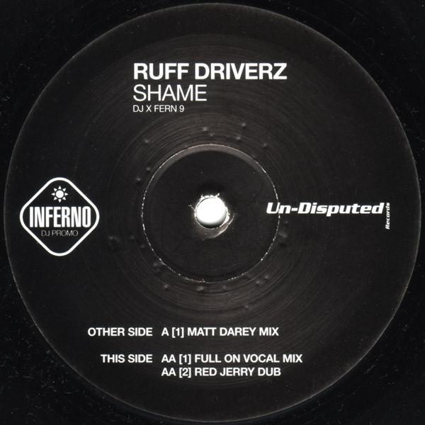 Ruff Driverz - Shame