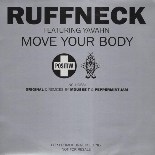 Ruffneck, Yavahn - Move Your Body