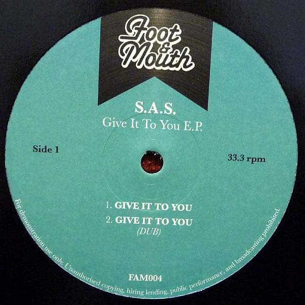S.A.S - Give It To You EP
