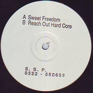 S.S.P.  - Sweet Freedom / Reach Out Hard Core