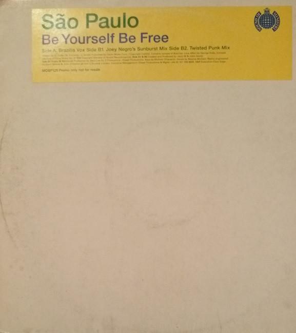São Paulo - Be Yourself Be Free