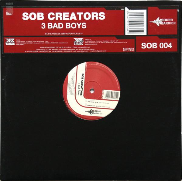 SOB Creators - 3 Bad Boys
