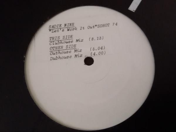 Sadie Nine - Let's Work It Out