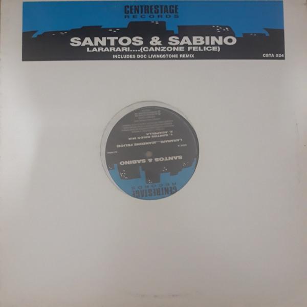 Santos & Sabino - Lararari.... (Canzone Felice)