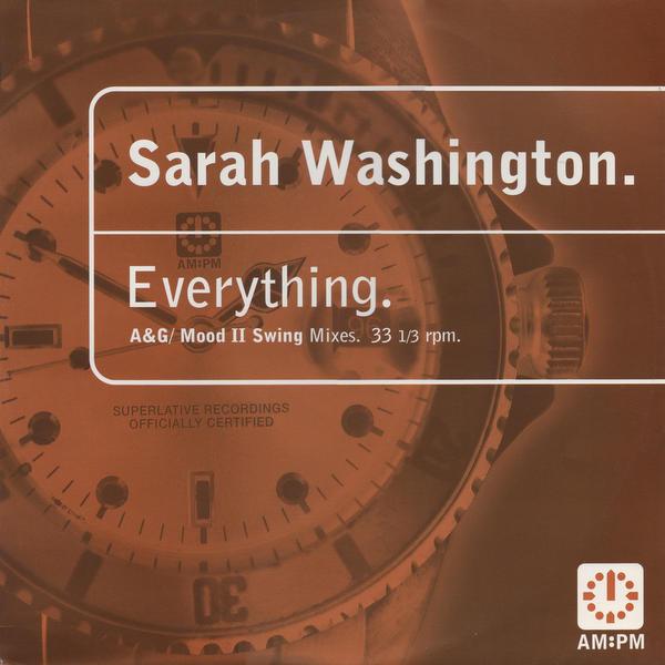 Sarah Washington - Everything (A&G / Mood II Swing Mixes)